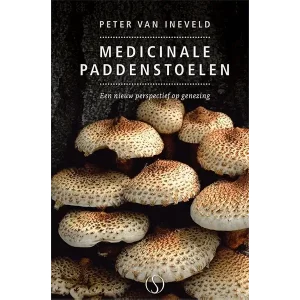 Peter van Ineveld  Medicinale paddenstoelen   Boek